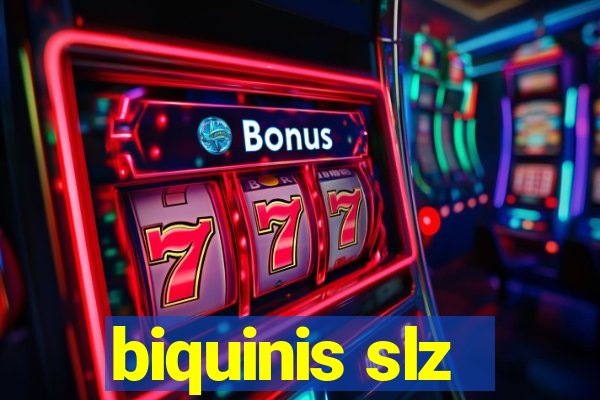 biquinis slz